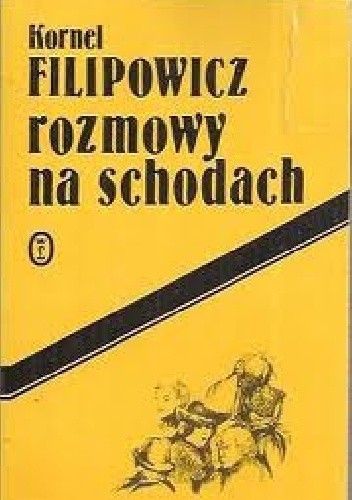 Rozmowy na schodach - Kornel Filipowicz