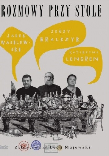 Rozmowy przy stole - Jacek Wasilewski