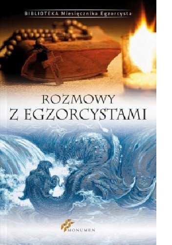 Rozmowy z egzorcystami - praca zbiorowa