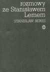 Rozmowy ze Stanisławem Lemem - Stanisław Bereś