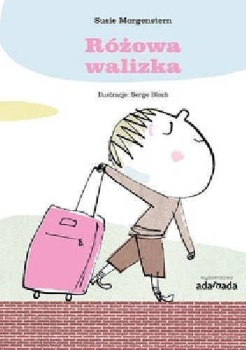 Różowa walizka - Serge Bloch