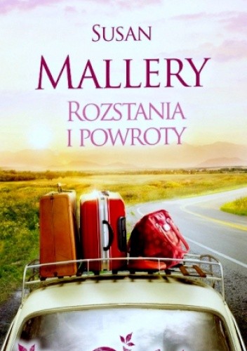 Rozstania i powroty - Susan Mallery