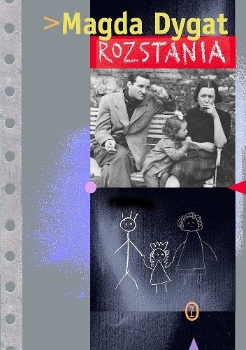 Rozstania - Magda Dygat