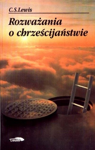 Rozważania o chrześcijaństwie - Clive Staples Lewis