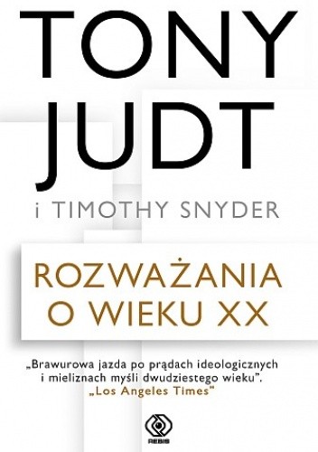 Rozważania o wieku XX - Tony Judt