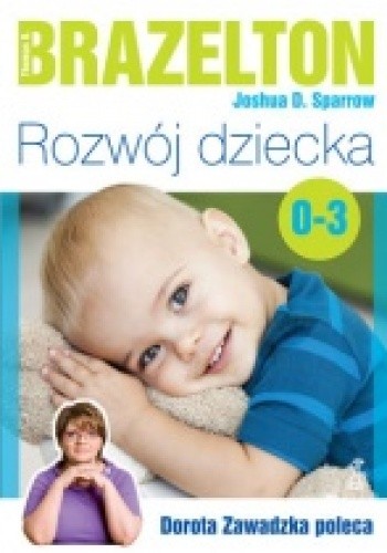 Rozwój dziecka. Od 0 do 3 lat - T. Berry Brazelton