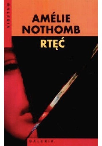 Rtęć - Amélie Nothomb