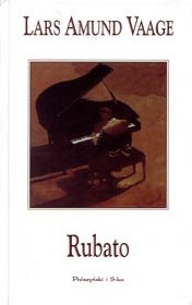 Rubato - Lars Amund Vaage
