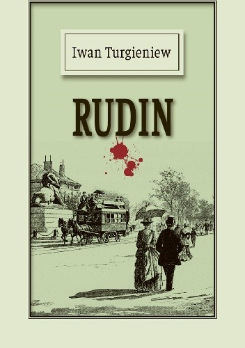 Rudin - Iwan Turgieniew