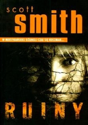 Ruiny - Scott Smith