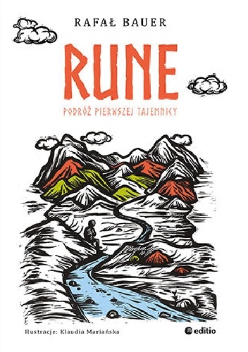 Rune. Podróż pierwszej tajemnicy - Rafał Bauer
