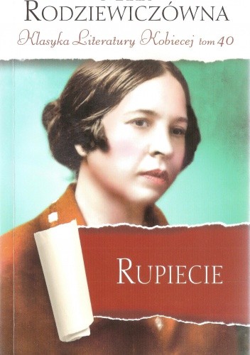 Rupiecie - Maria Rodziewiczówna