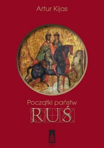 Ruś - Artur Kijas