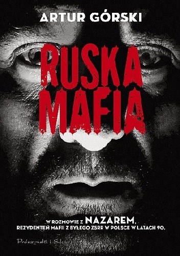 Ruska mafia - Artur Górski