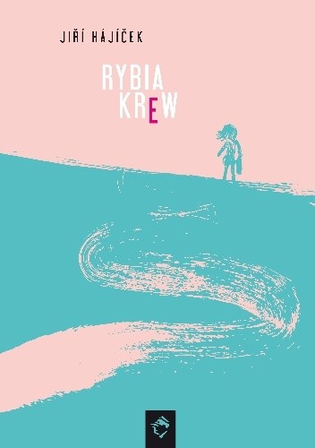 Rybia krew - Jiří Hájíček