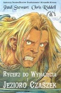 Rycerz do wynajęcia i jezioro Czaszek - Chris Riddell