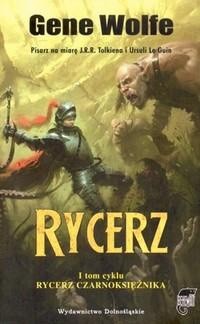 Rycerz - Gene Wolfe