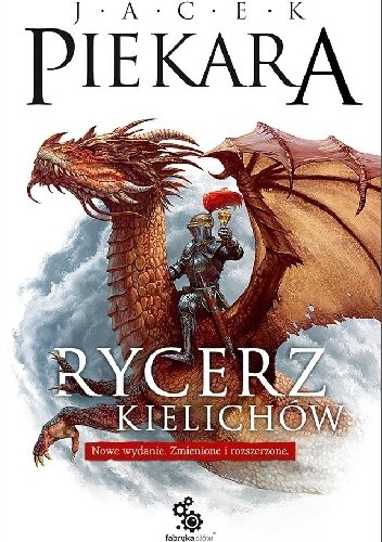 Rycerz Kielichów - Jacek Piekara