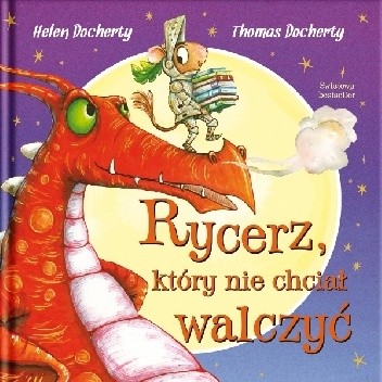 Rycerz, który nie chciał walczyć - Helen Docherty