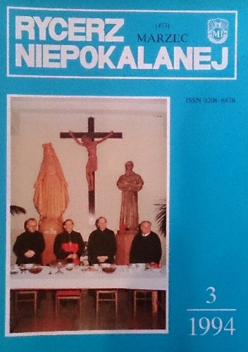 Rycerz Niepokalanej, marzec 1994 - redakcja Rycerza Niepokalanej