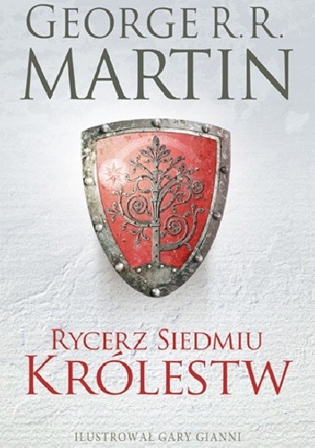 Rycerz Siedmiu Królestw - George R.R. Martin