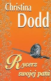 Rycerz swojej pani - Christina Dodd