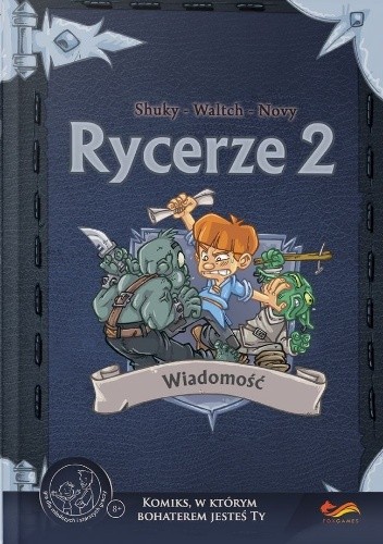 Rycerze 2. Wiadomość - Shuky