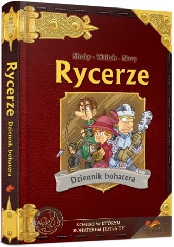 Rycerze. Dziennik bohatera. - praca zbiorowa