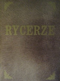 Rycerze i ich dziwne przygody w czasie szwedzkiego potopu - Andrzej Waligórski