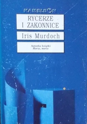 Rycerze i zakonnice Tom. II - Iris Murdoch