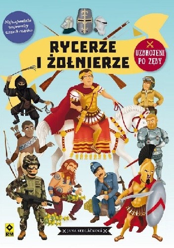 Rycerze i żołnierze - Jana Sedláčková