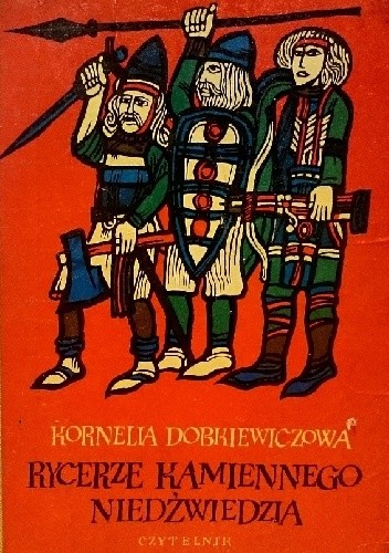 Rycerze kamiennego niedźwiedzia - Kornelia Dobkiewiczowa