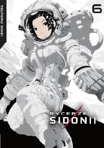 Rycerze Sidonii #6 - Tsutomu Nihei
