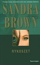 Rykoszet - Sandra Brown
