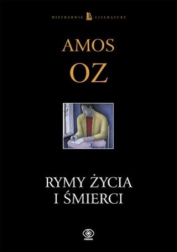 Rymy życia i śmierci - Amos Oz