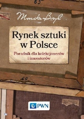 Rynek sztuki w Polsce - Monika Bryl