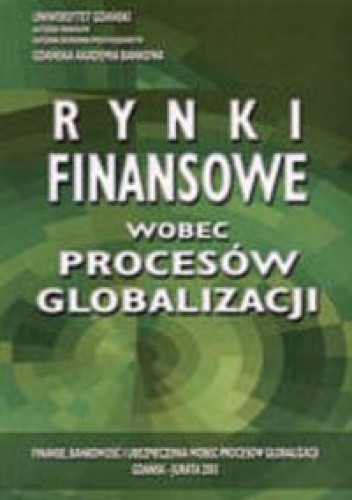 Rynki finansowe wobec procesów globalizacji - Leszek Pawłowicz