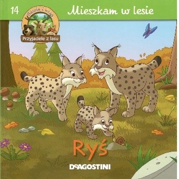 Ryś. Mieszkam w lesie - praca zbiorowa