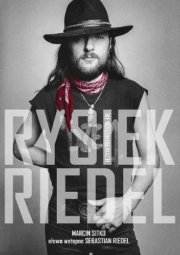 Rysiek Riedel we wspomnieniach - Marcin Sitko