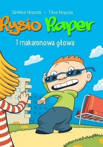 Rysio Raper i makaronowa głowa - Sinikka Nopola