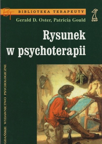 Rysunek w psychoterapii - Gerald D. Oster