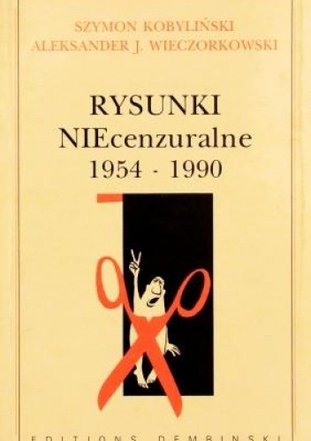Rysunki NIEcenzuralne 1954-1990 - Szymon Kobyliński