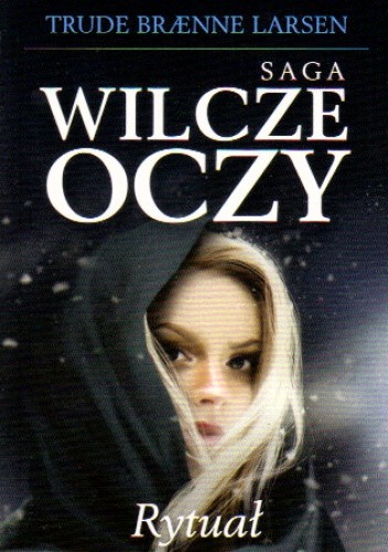 Rytuał - Trude Braenne Larsen
