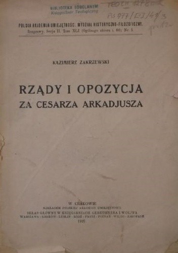 Rządy i opozycja za cesarza Arkadjusza - Kazimierz Zakrzewski