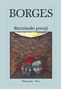 Rzemiosło poezji - Jorge Luis Borges