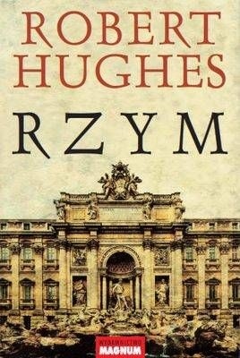 Rzym - Robert Hughes