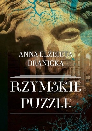 Rzymskie puzzle - Anna Elżbieta Branicka