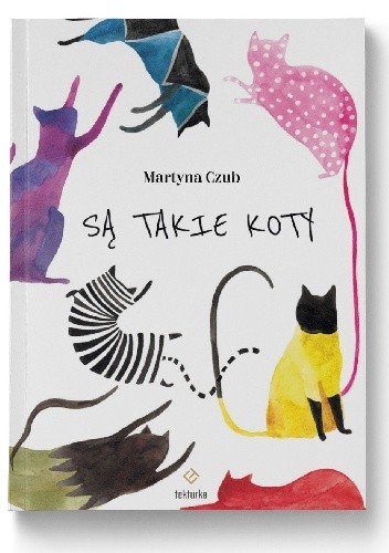 Są takie koty - Martyna Czub