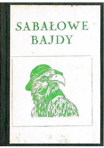 Sabałowe bajdy - Jan Krzeptowski