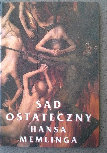 Sąd Ostateczny Hansa Memlinga - Marek Klat